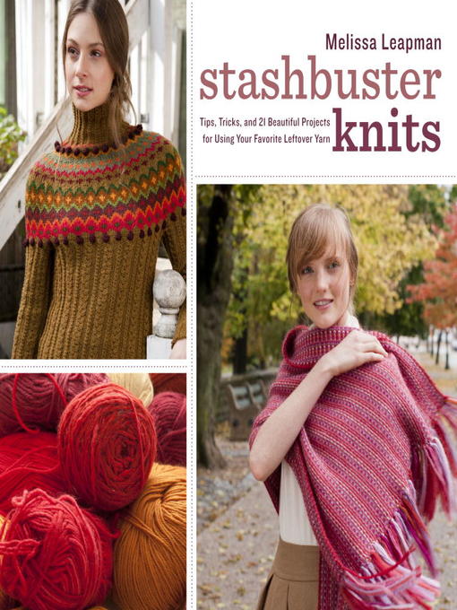 Title details for Stashbuster Knits by Melissa Leapman - Available